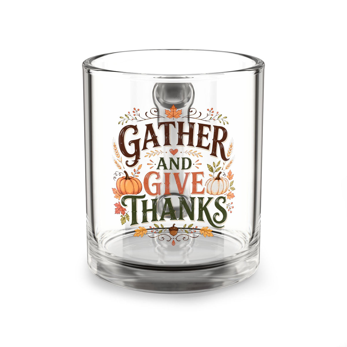 Gather and Give Thanks Glass Mug — 10oz Thanksgiving Coffee Cup