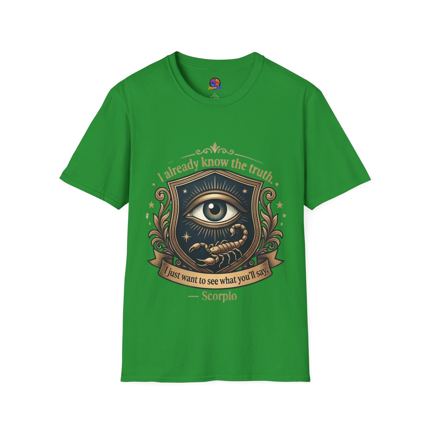 I Already Know the Truth Scorpio T-Shirt — Mystical Third Eye Zodiac Tee