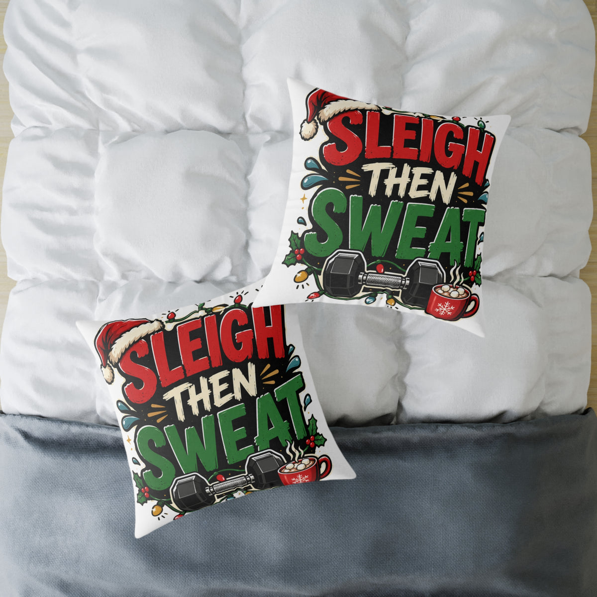 Modern Day Christmas Fitness Pillow — "Sleigh Then Sweat" Holiday Gym Throw Pillow