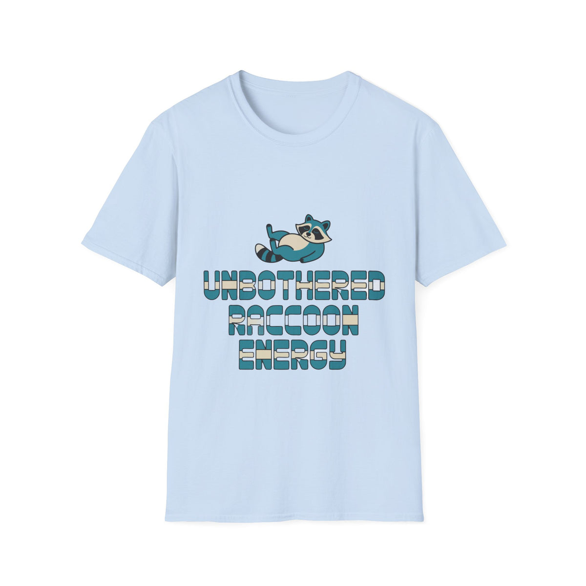 Unbothered Raccoon Energy T-Shirt - Trending Now - August 2026
