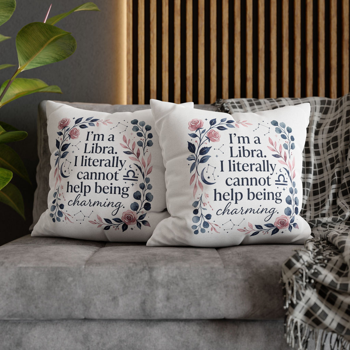 Libra Zodiac I Am A Libra Literally Cannot Help Being Charming Spun Polyester Square Pillowcase