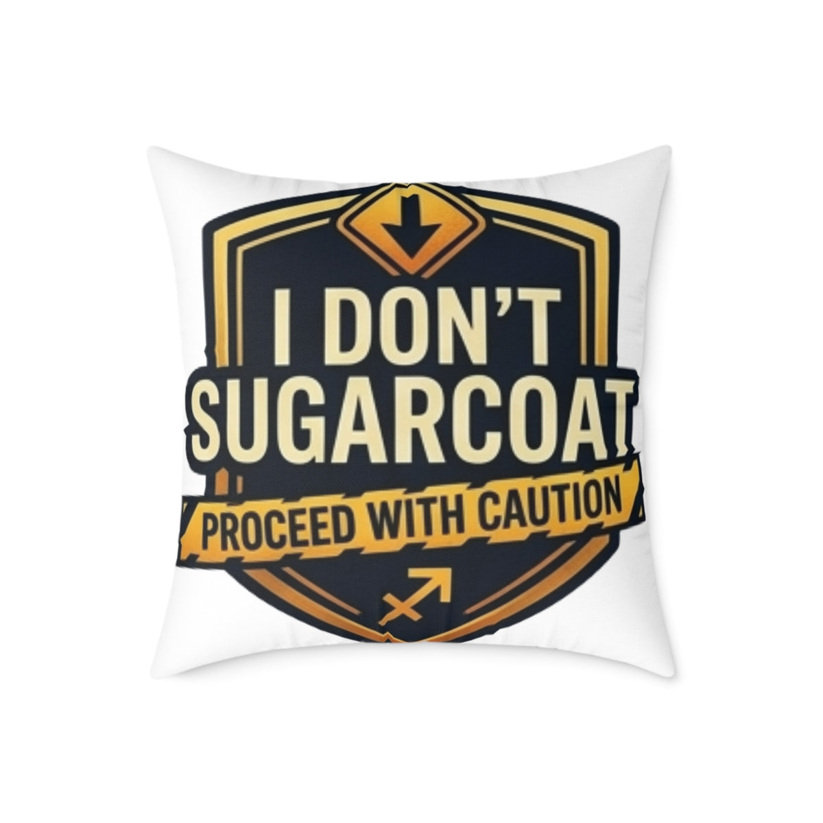Sagittarius Zodiac I Don't Sugarcoat Process With Caution Square Poly Canvas Pillow