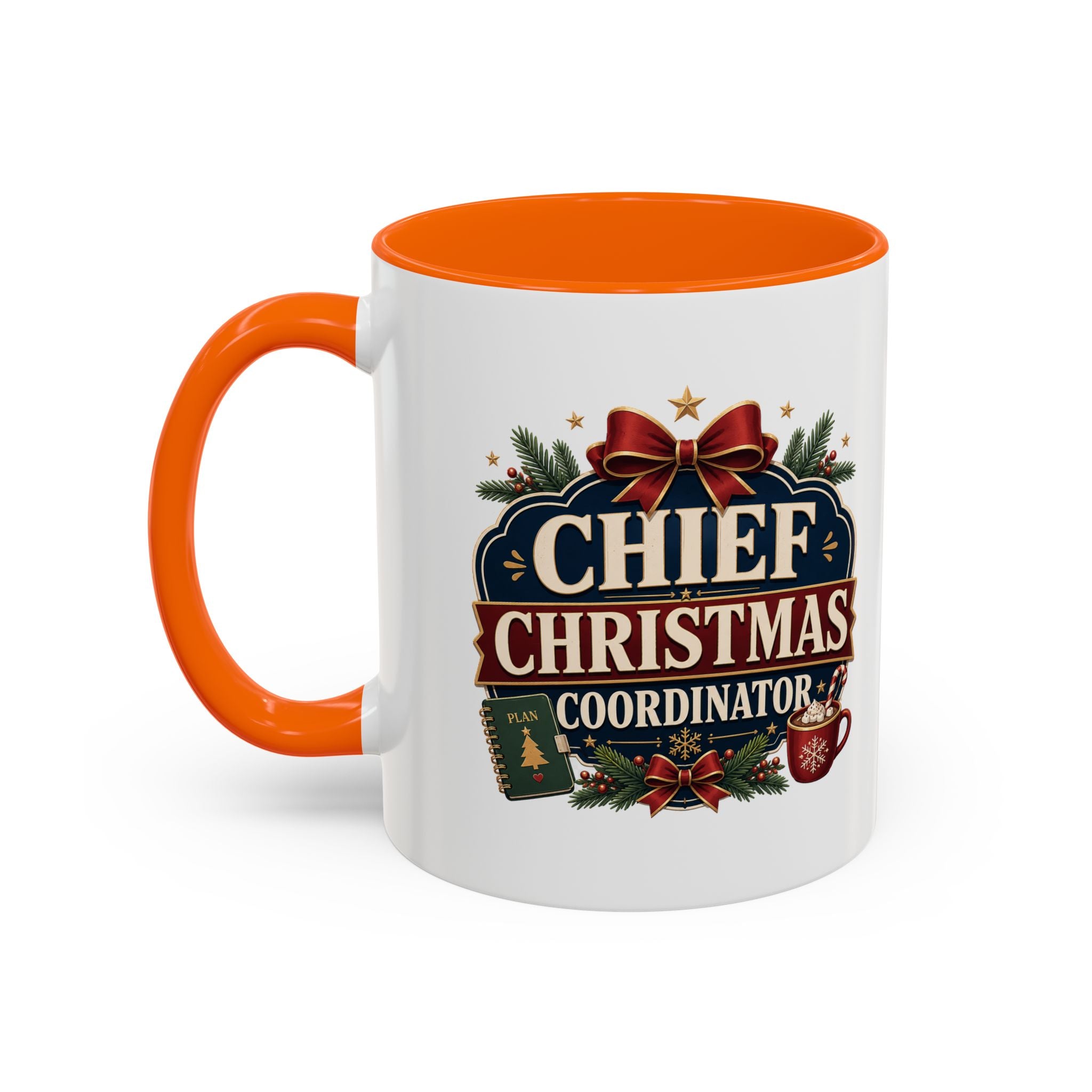 Modern Day Christmas  Chief Christmas Coordinator Accent Coffee Mug