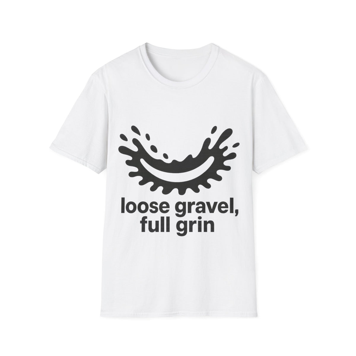 "Loose Gravel Full Grin" Funny Cycling Tee | Mud Splash Bike Graphic T-Shirt - Trending Now - September 2026
