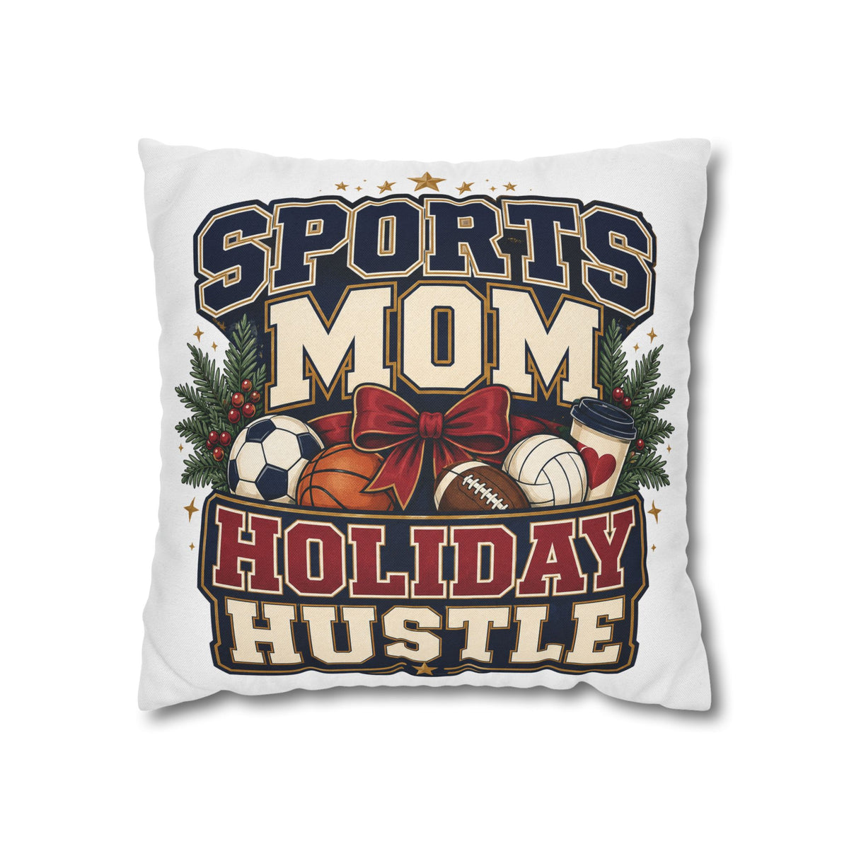 Sports Mom Holiday Hustle Pillowcase Modern Day Christmas