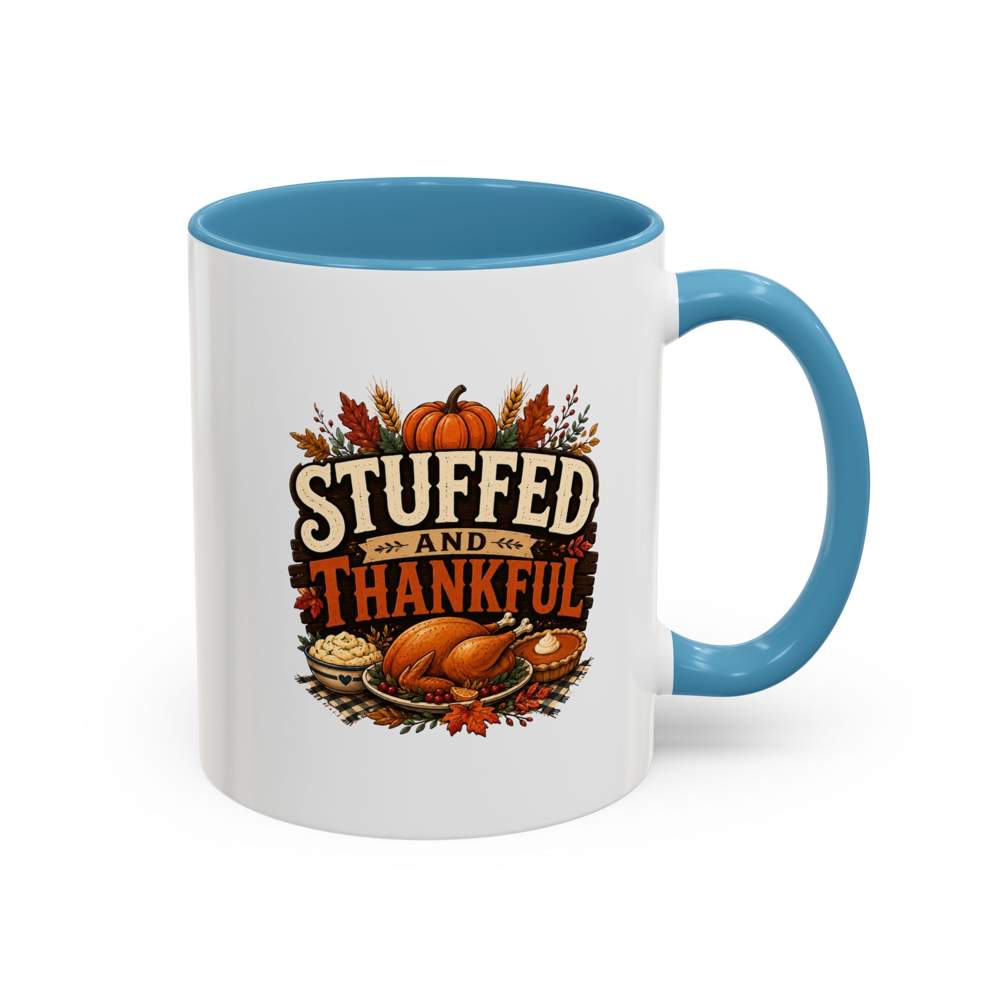 Thanksgiving Mug Stuffed and Thankful Coffee Mug — Thanksgiving Fall Holiday Kitchen Gift