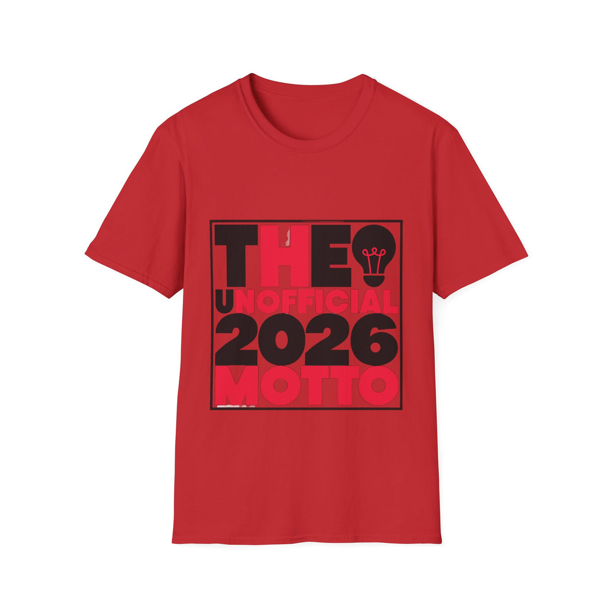 "The Unofficial 2026 Motto" Lightbulb Tee | Red Black Graphic T-Shirt - Trending Now - September 2026
