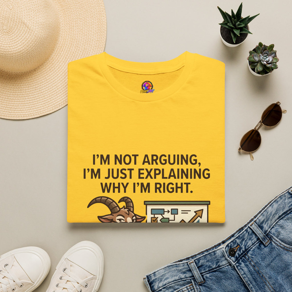 Capricorn T-Shirt "I’m Not Arguing, I’m Just Explaining Why I’m Right"