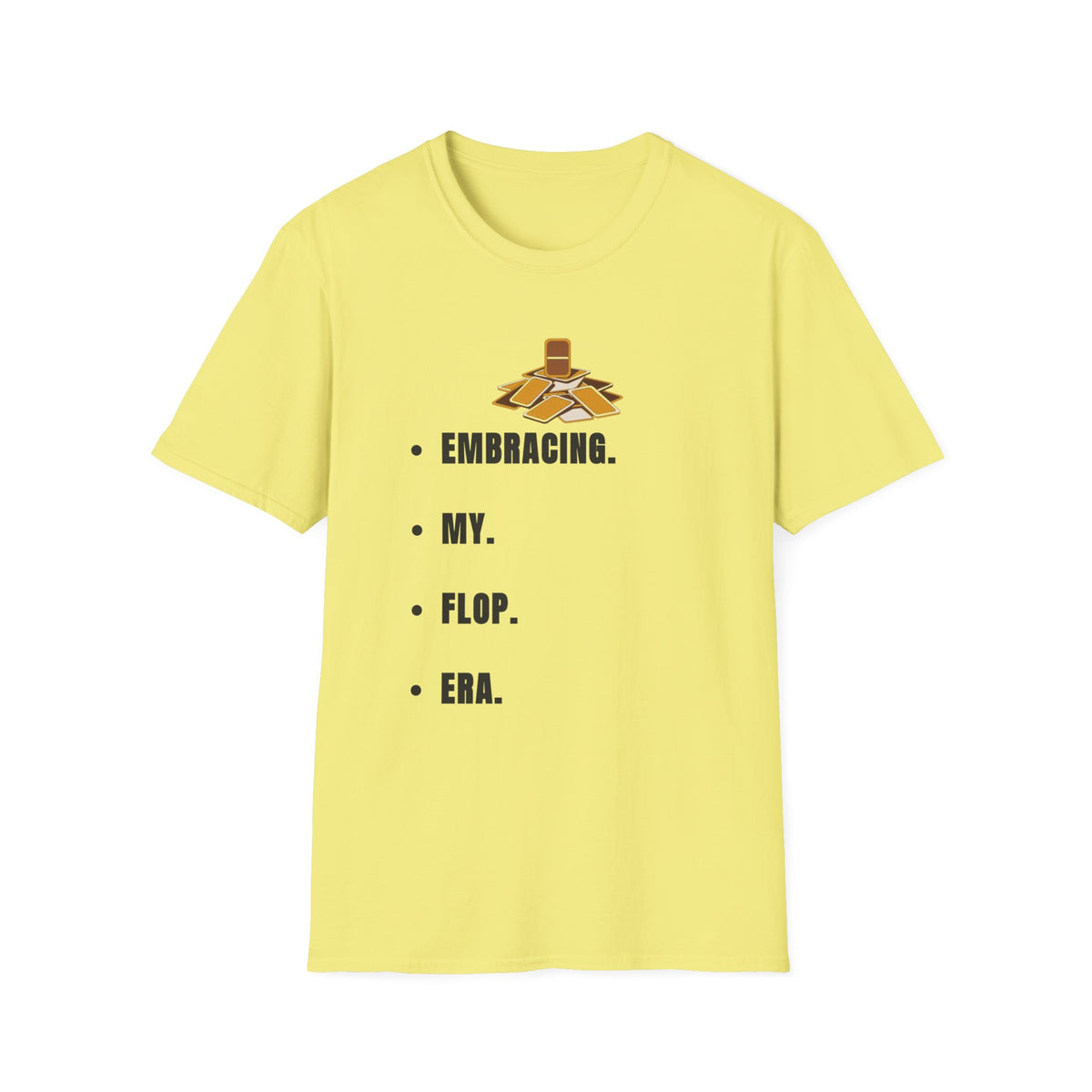 T-Shirt — Embracing My Flop Era Graphic Tee - Trending Now - September 2026