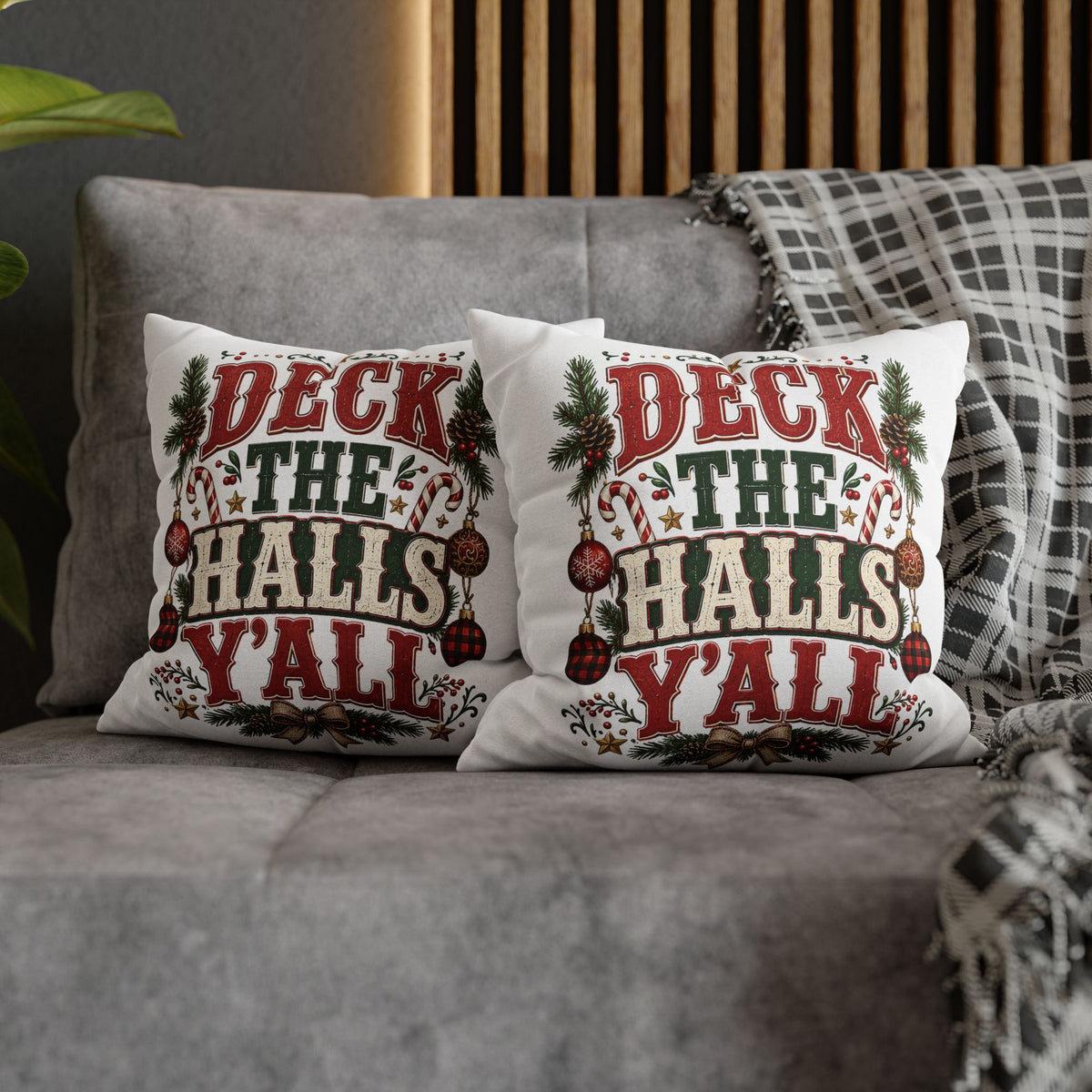 Christmas Pillowcase— "Deck the Halls Y'All" Decorative Throw Pillowcase