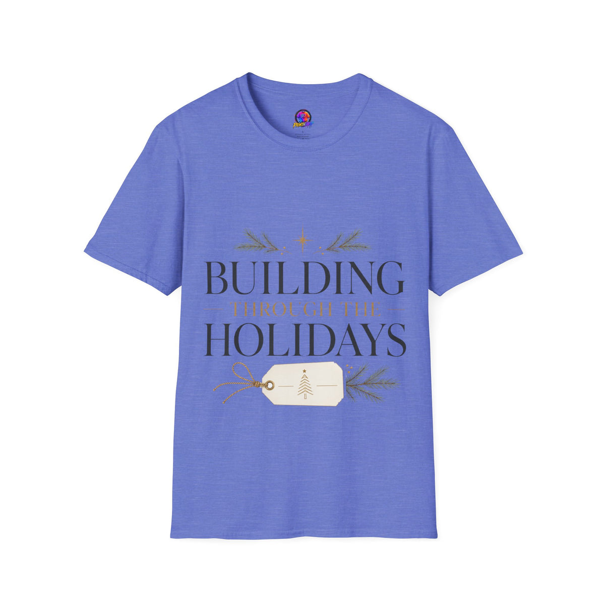 Holiday T-Shirt — "Building Through the Holidays" Christmas Graphic Tee