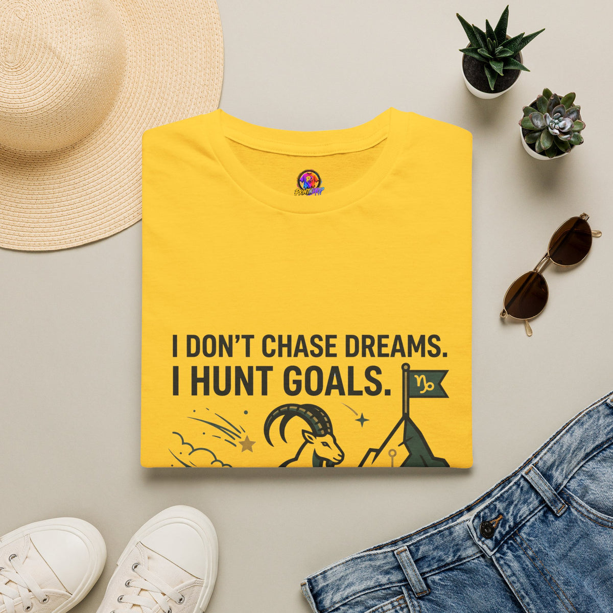 Capricorn T‑Shirt — I Don’t Chase Dreams, I Hunt Goals