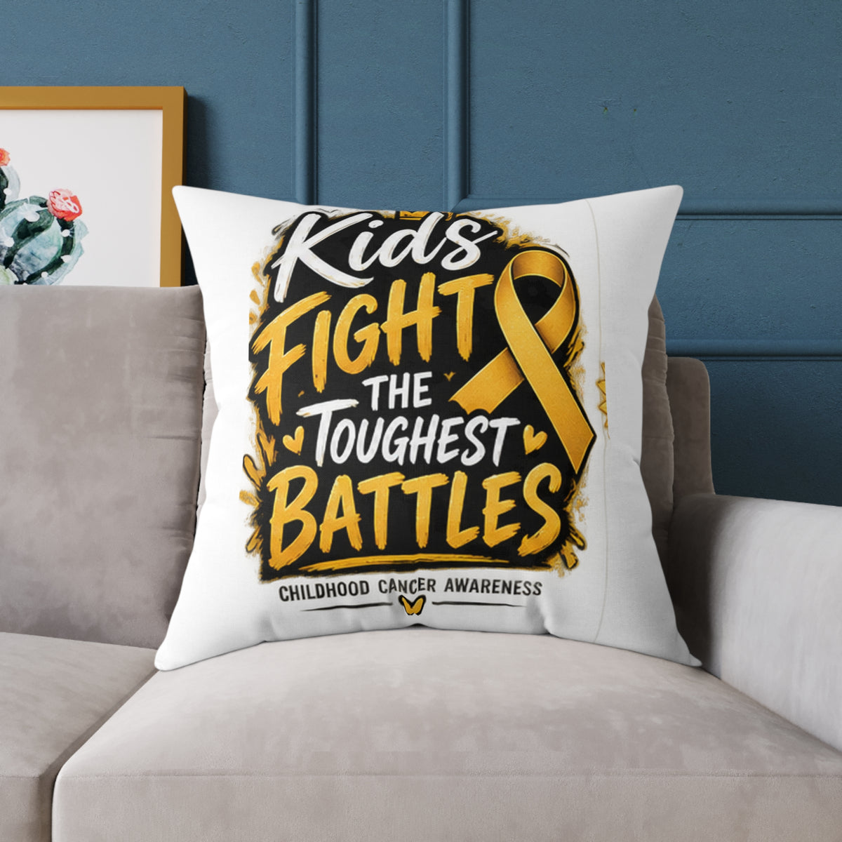 Square Throw Pillow – Kids Fight the Toughest Battles (Childhood Cancer Awareness Gold Ribbon)