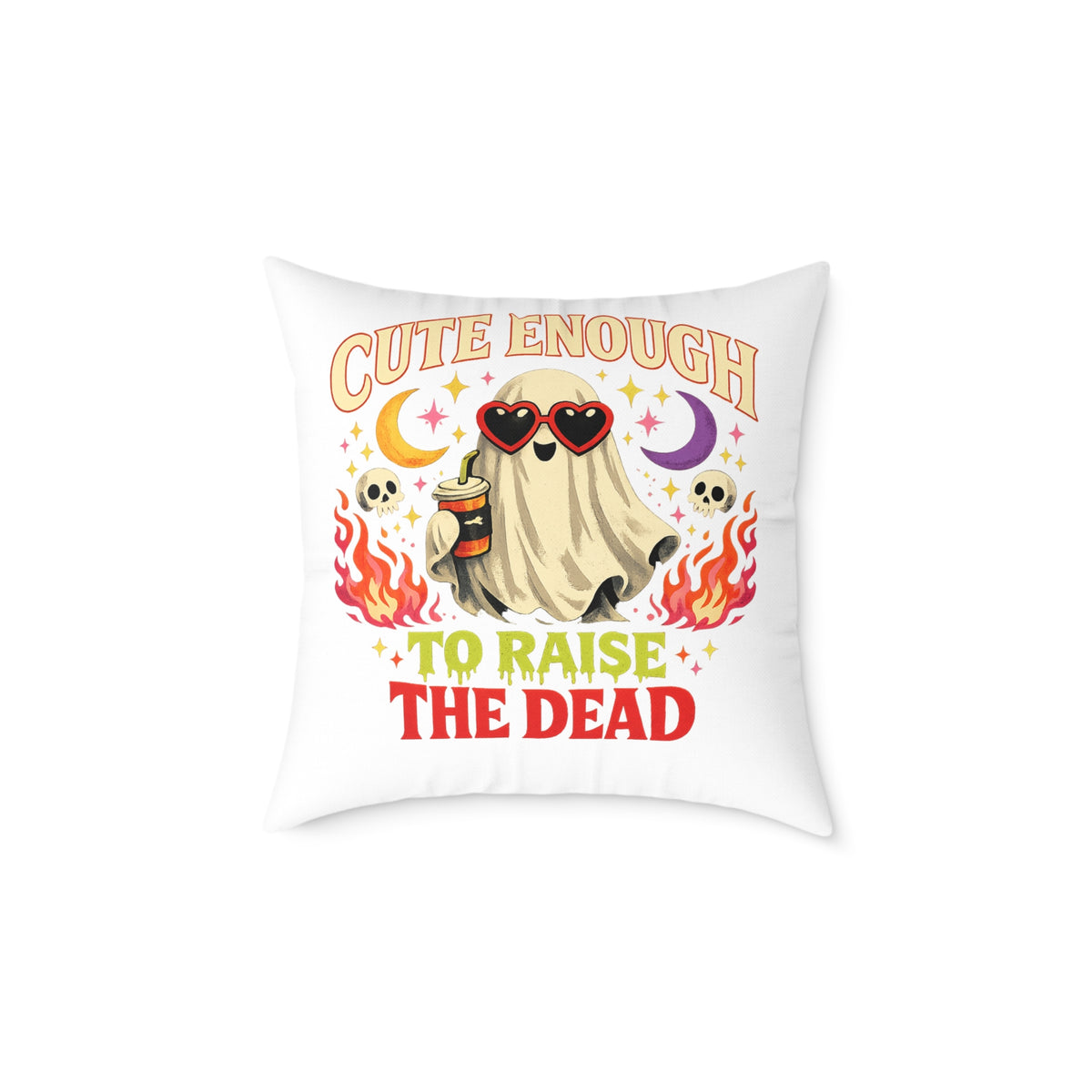 Halloween Ghost Pillow — "Cute Enough to Raise the Dead" Decorative Throw Pillow