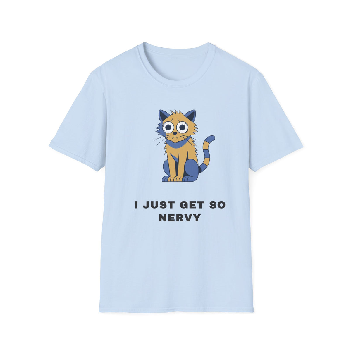 I Just Get So Nervy Cat T-Shirt — Cute Anxious Cat Graphic Tee - Trending Now - September 2026