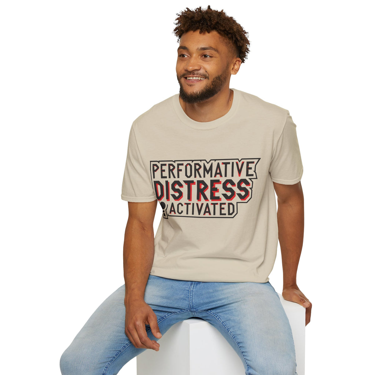 Performative Distress Activated T-Shirt - Trending Now - August 2026