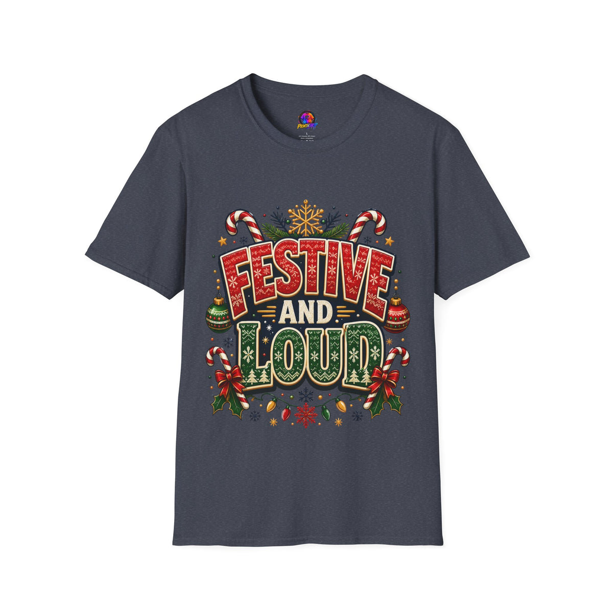 Festive and Loud Holiday T-Shirt — Christmas Candy Cane Graphic Tee