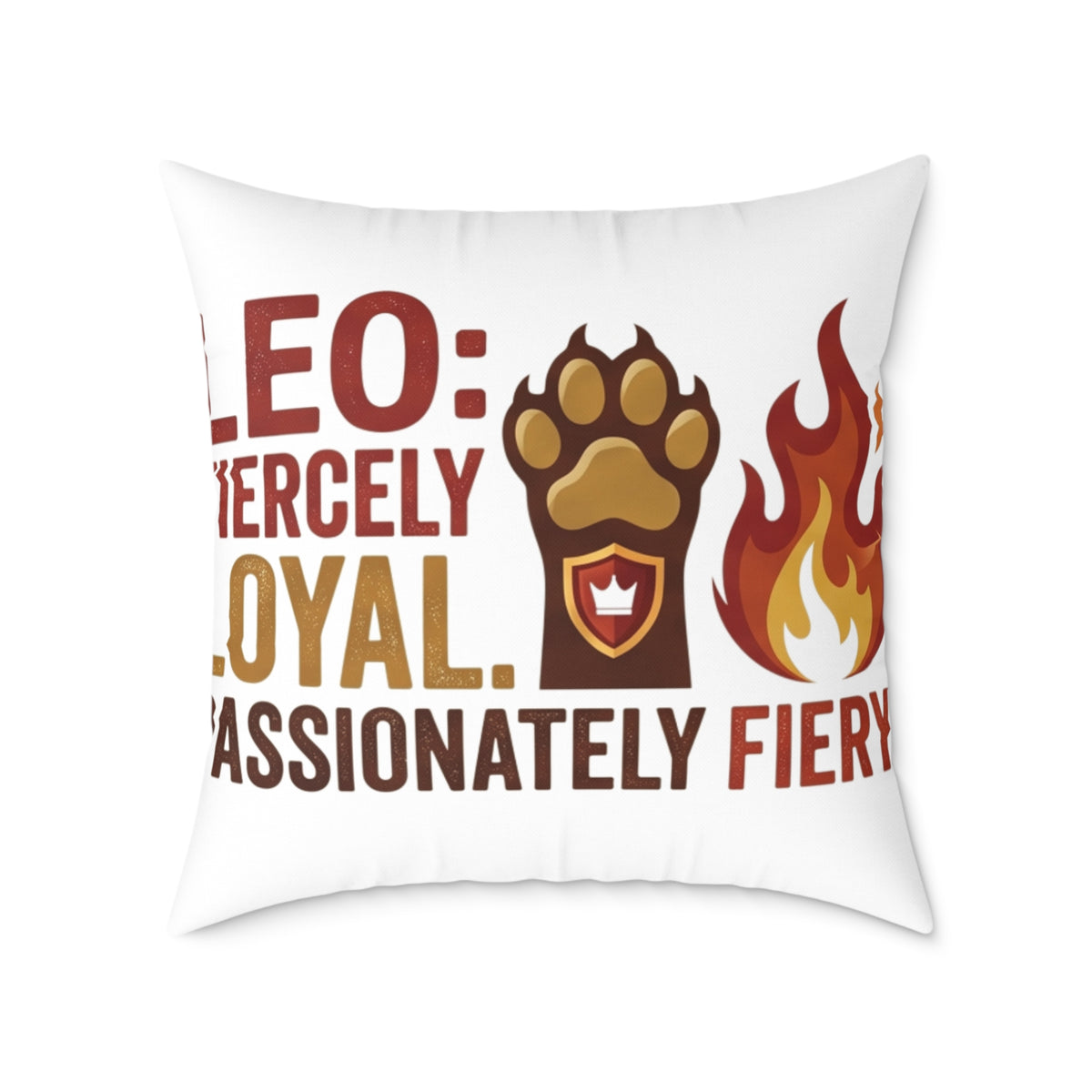 Leo Zodiac Fiercely Loyal Square Poly Canvas Pillow