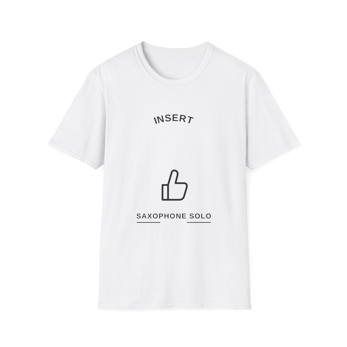Insert Saxophone Solo Funny Jazz Tee - Minimalist Music Humor Graphic T-Shirt - Trending Now - September 2026