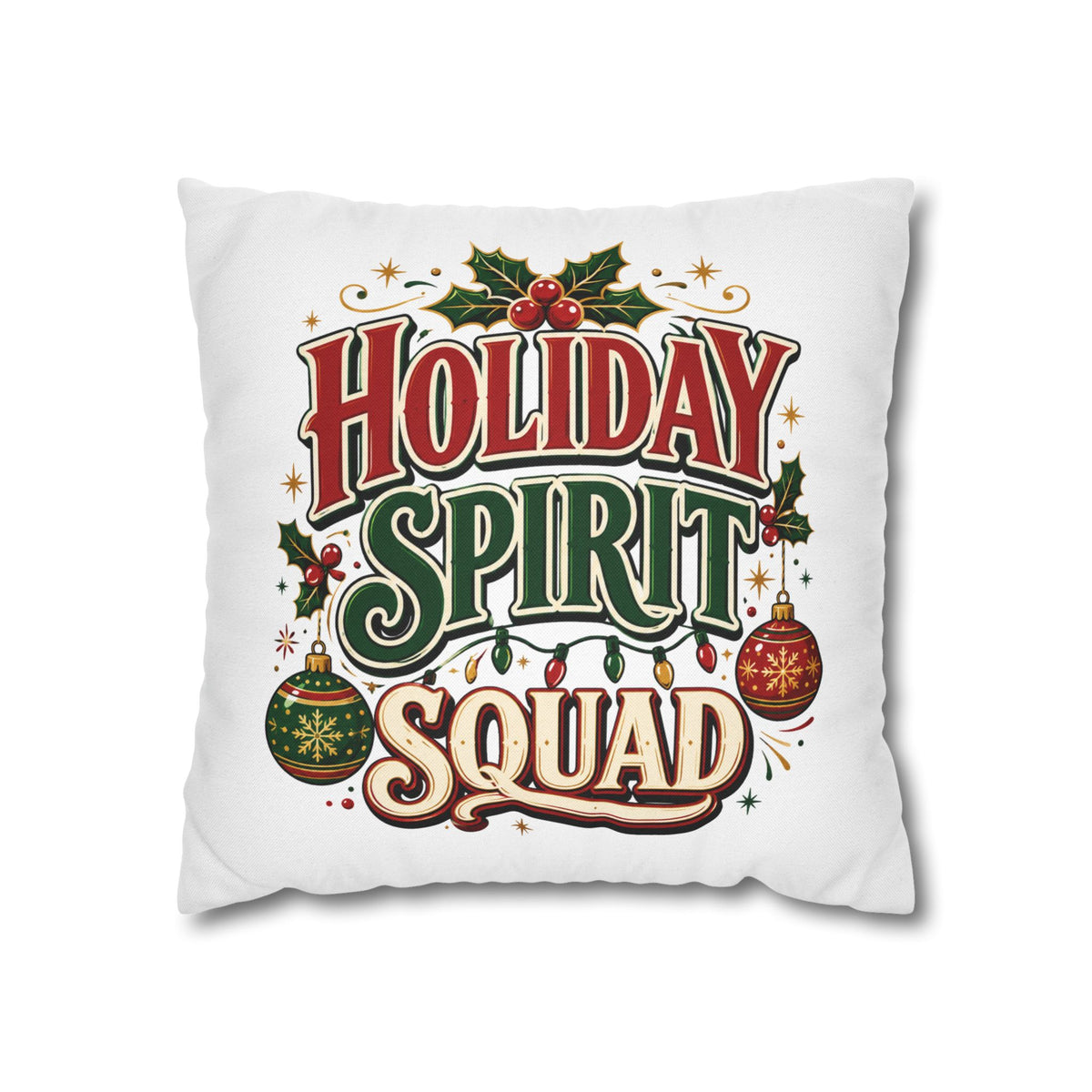 Christmas Holiday Spirit Squad Pillowcase - Festive Christmas Decorative Throw Pillow Cover