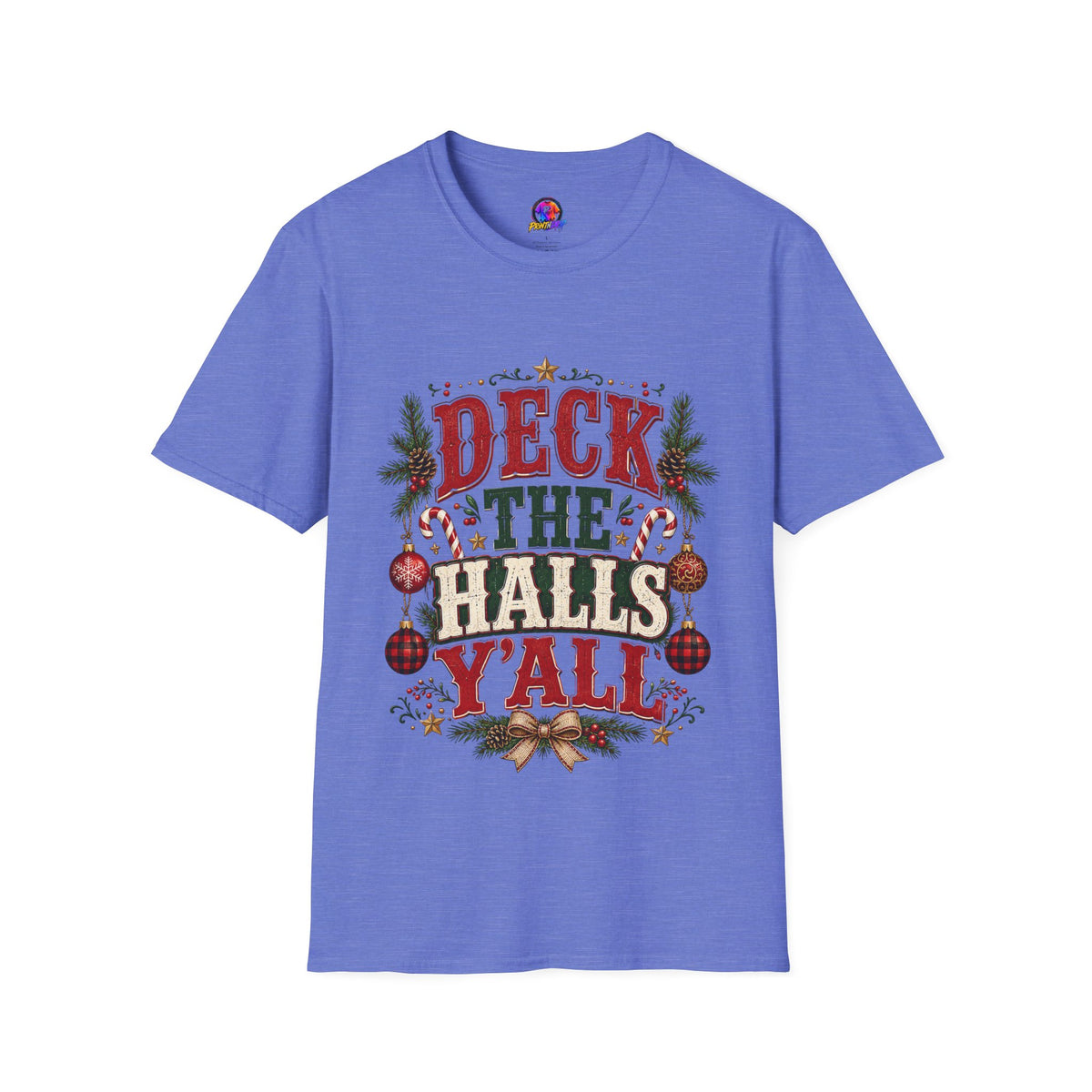 Deck the Halls Y'All T-Shirt — Festive Christmas Holiday Tee