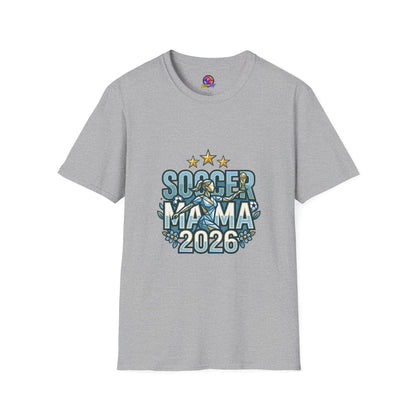 Soccer Mama 2026 T-Shirt — Women's Supporter Mom Tee