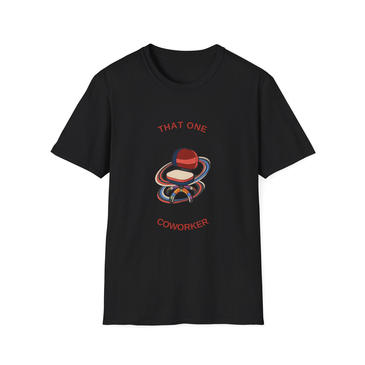 That One Coworker T-Shirt — Funny Office Graphic Tee - Trending Now - August 2026