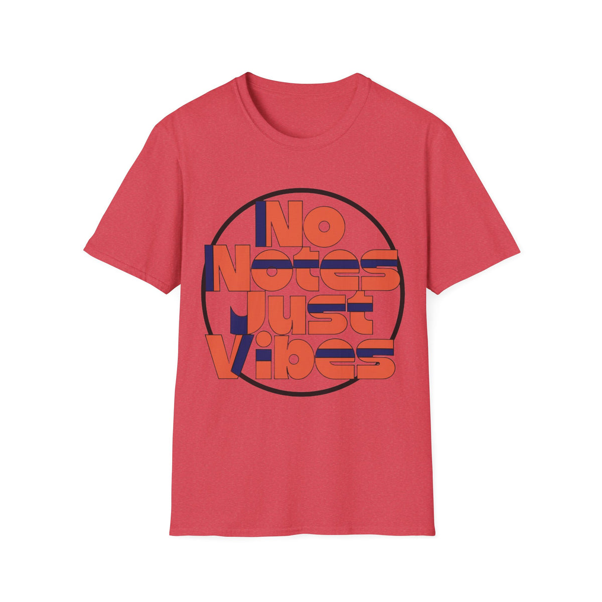 No Notes Just Vibes T-Shirt - Trending Now - August 2026