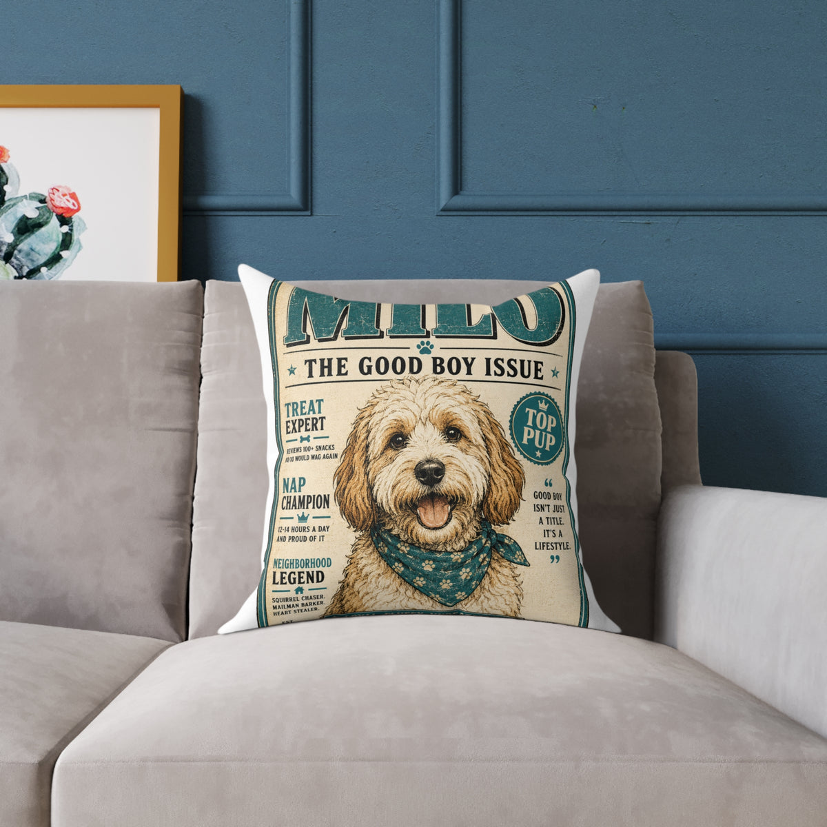 Milo Bailey Dog Dad Mom Pillow — "Milo: The Good Boy Issue" Square Throw Pillow (Pet Lover Gift)