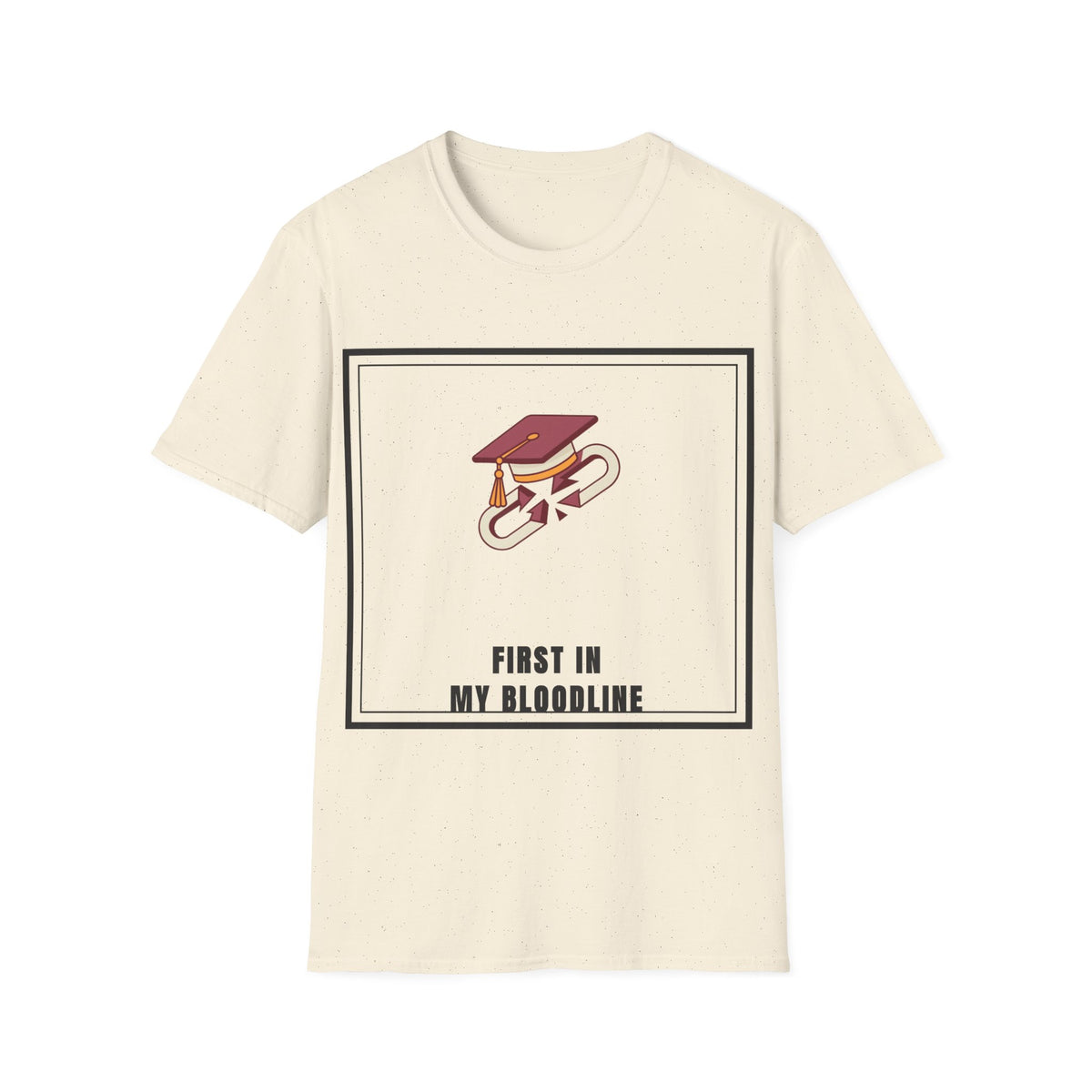 Graduation Cap T-Shirt — "First in My Bloodline" Graduate Tee - Trending Now - September 2026