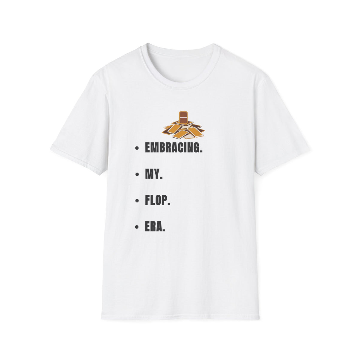T-Shirt — Embracing My Flop Era Graphic Tee - Trending Now - September 2026