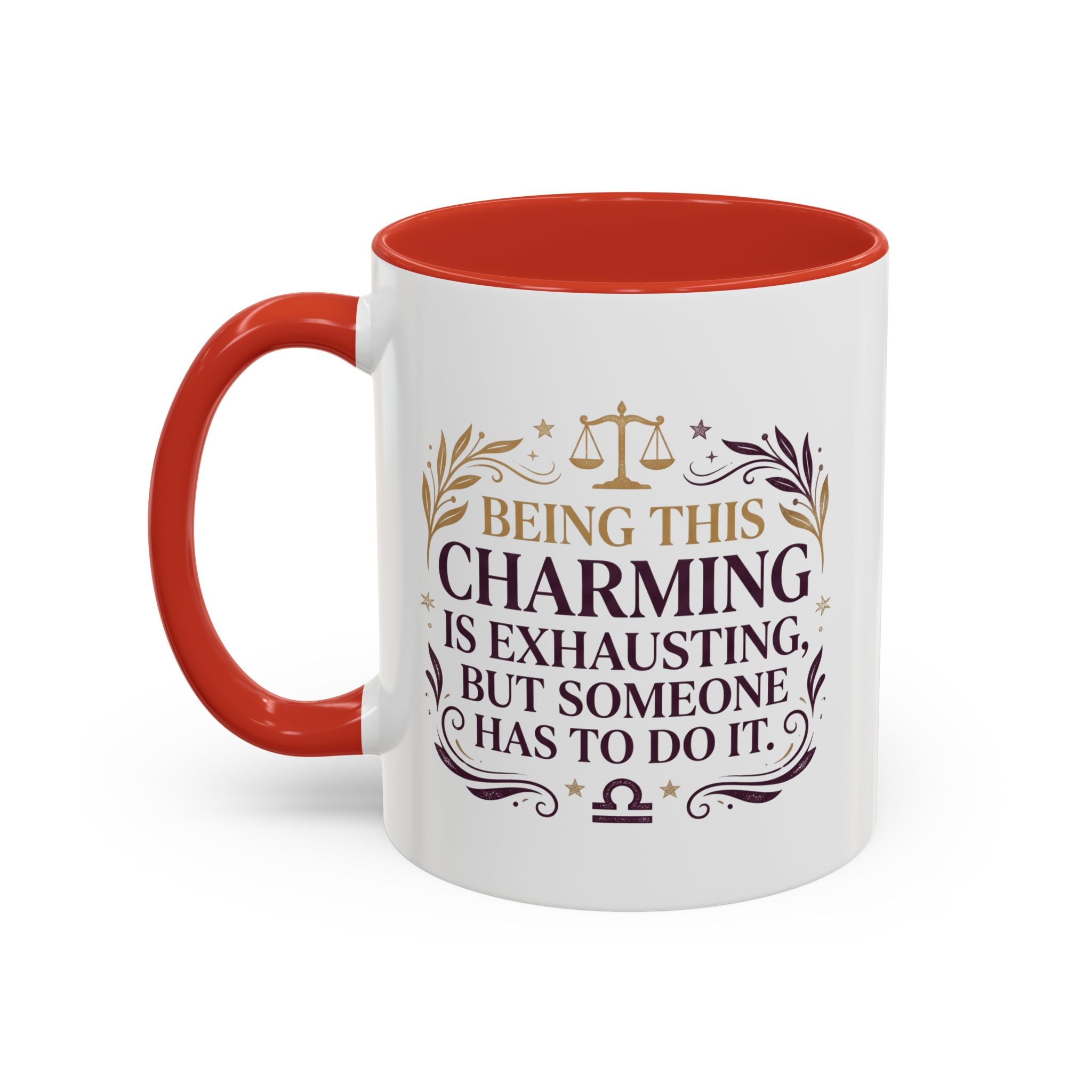 Libra Coffee Mug - "Being This Charming Is Exhausting" Astrology Zodiac Gift