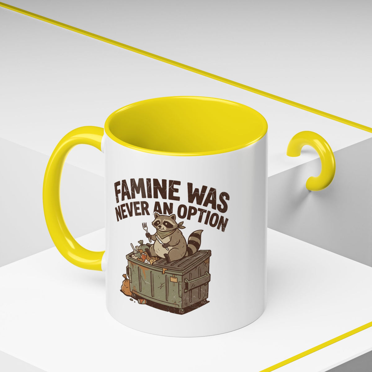 Funny And Witty "Famine Was Never An Option" Accent Coffee Mug (11, 15oz)