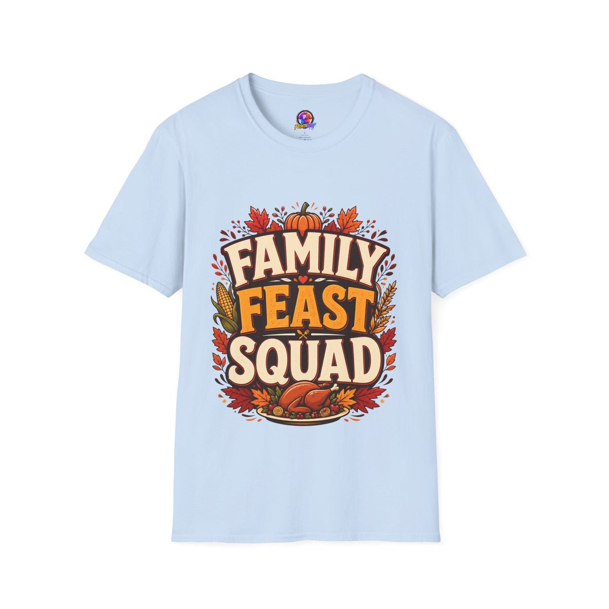 Thanksgiving T-Shirt Family Feast Squad T-Shirt — Thanksgiving Fall Harvest Tee
