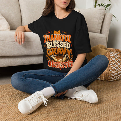 Thankful Blessed Gravy Obsessed T-Shirt — Thanksgiving Fall Turkey Dinner Tee