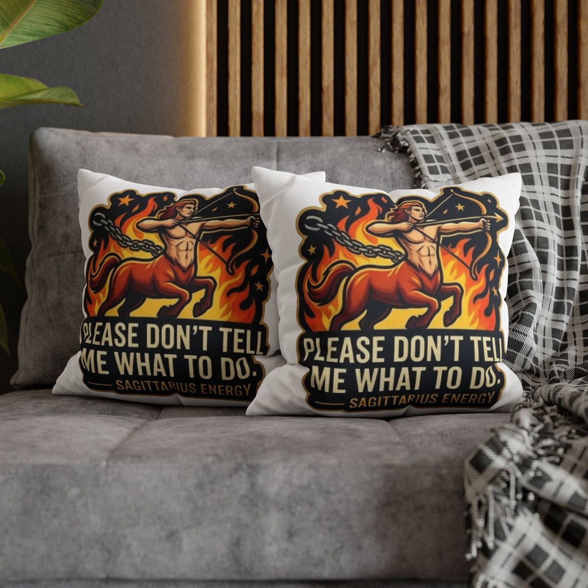 Sagittarius Energy Pillowcase – “Please Don’t Tell Me What To Do” Zodiac Throw Pillow
