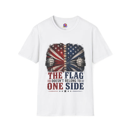 T-Shirt — "The Flag Doesn't Belong to One Side" Distressed American Flag Graphic
