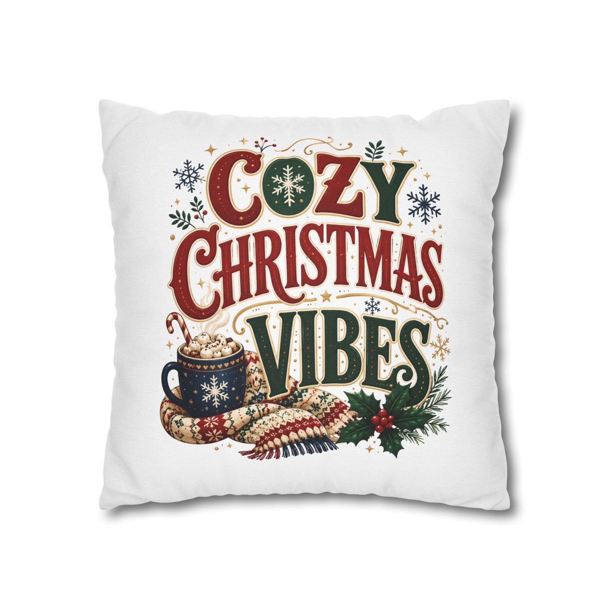 Christmas Pillowcase - "Cozy Christmas Vibes" Holiday Decorative Throw Pillowcase