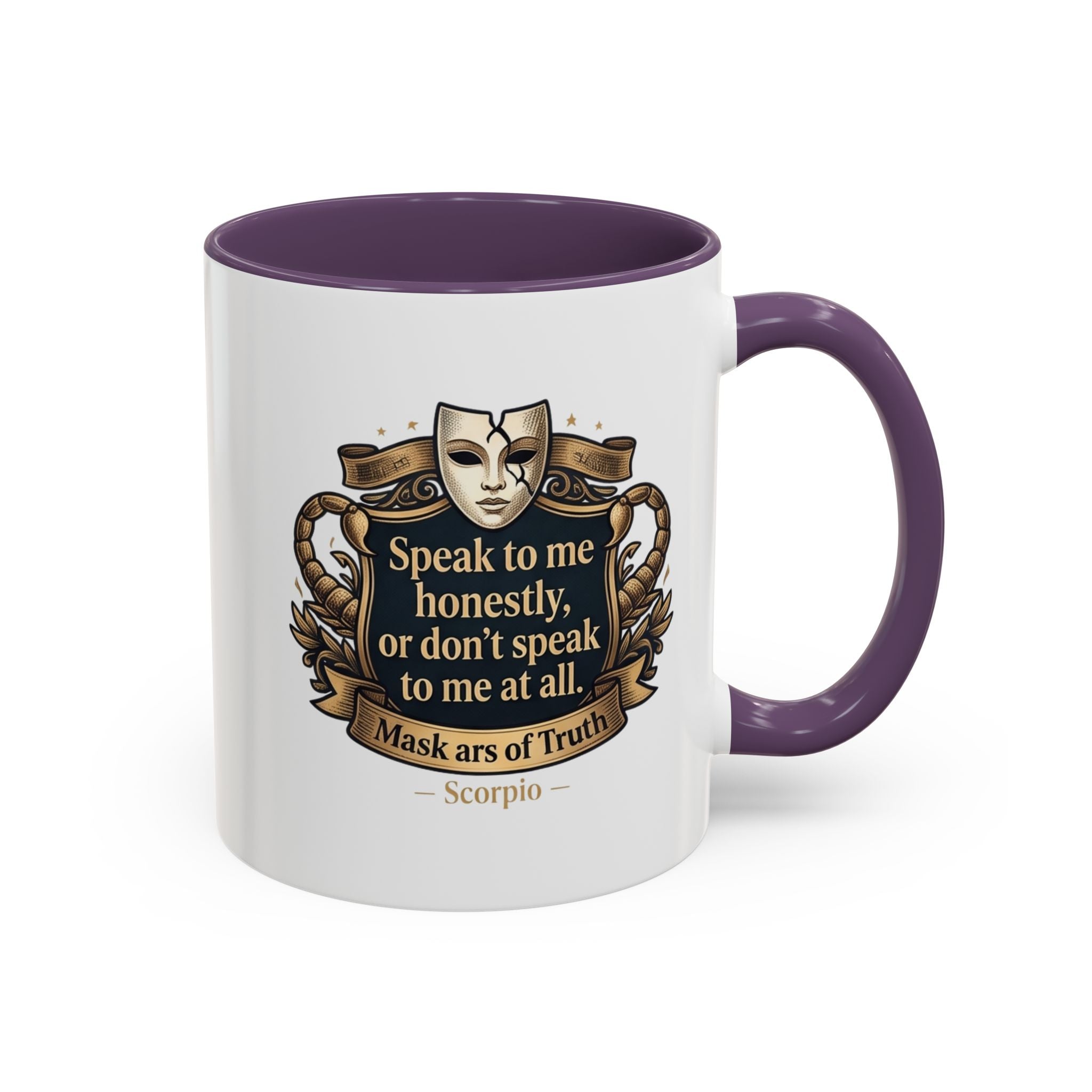 Scorpio Coffee Mug — "Speak to Me Honestly" Zodiac Accent Mug 11oz