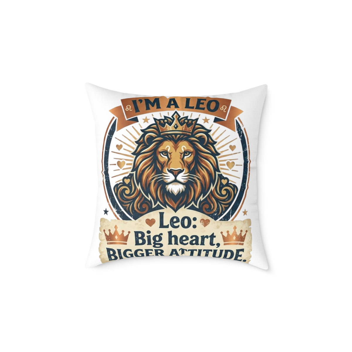 Leo Zodiac Big Heart, Bigger Attitude Square Poly Canvas Pillow