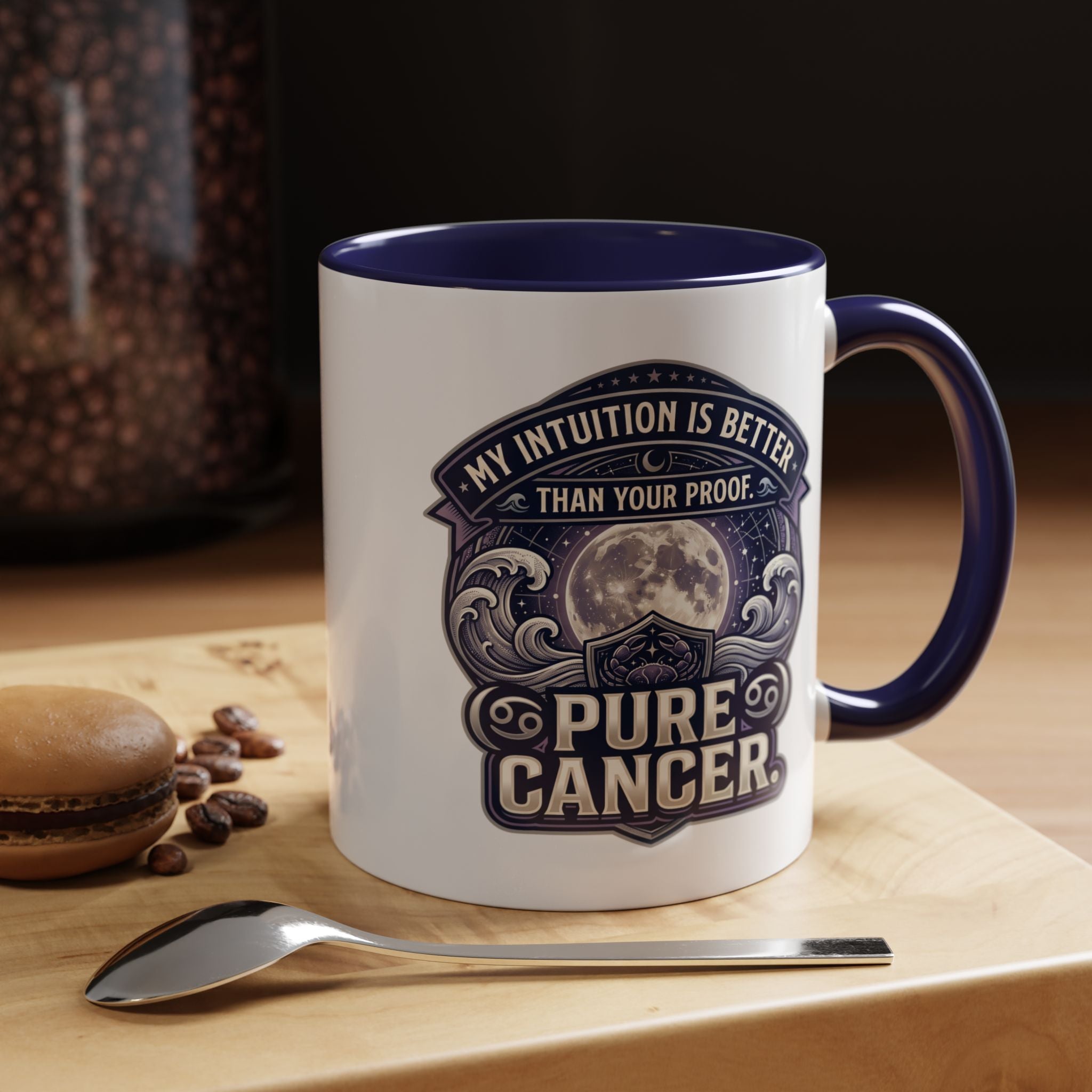Accent Coffee Mug — 'My Intuition Is Better Than Your Proof' Pure Cancer Novelty Mug (11/15oz)