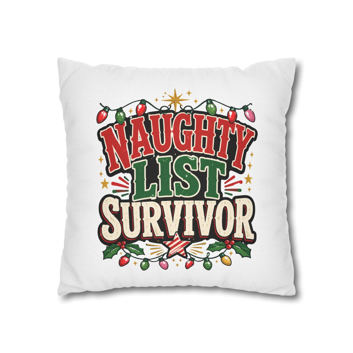 Naughty List Survivor Christmas Pillowcase