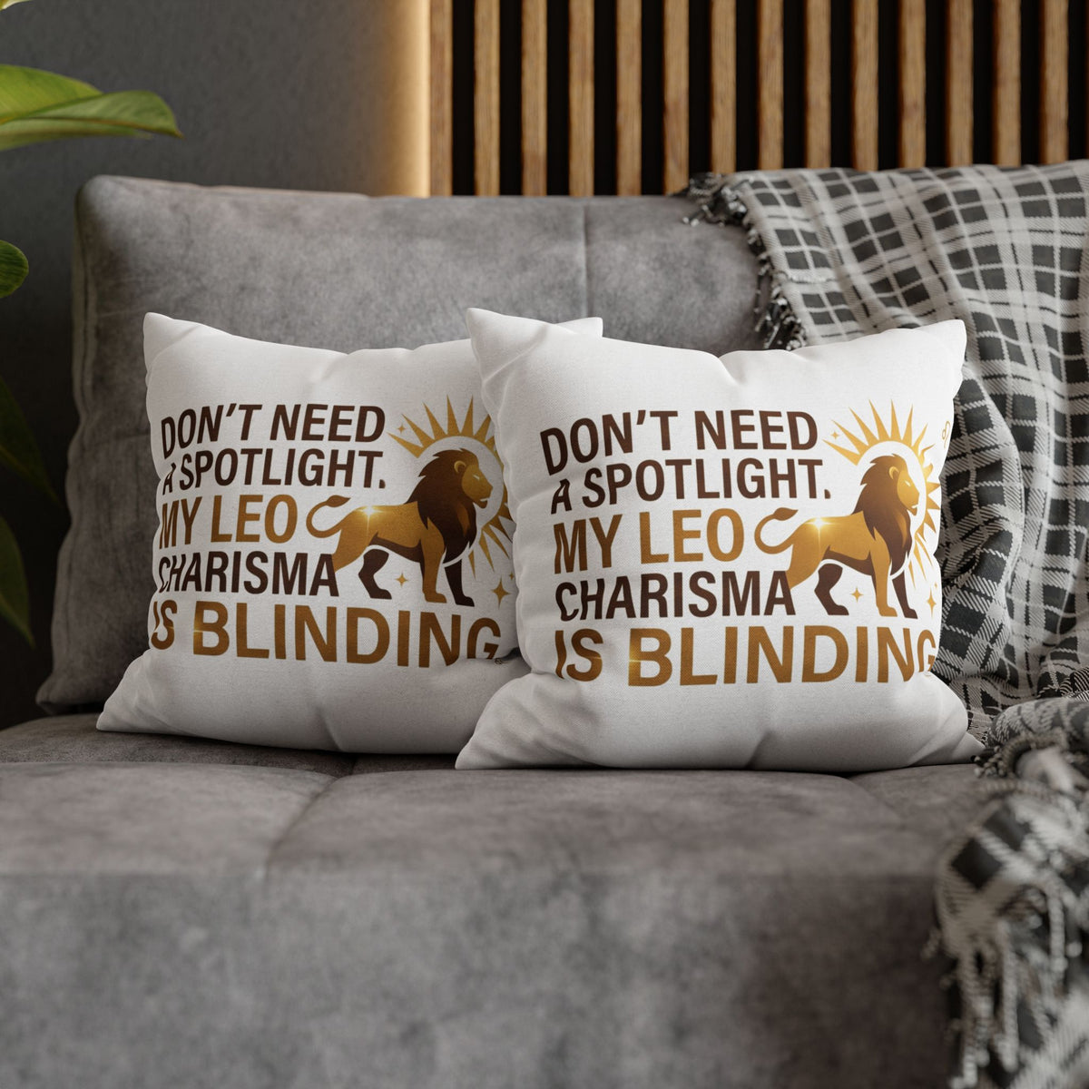 Leo Zodiac Do Not Need A Spotlight My Leo Charisma Is Blending Spun Polyester Square Pillowcase