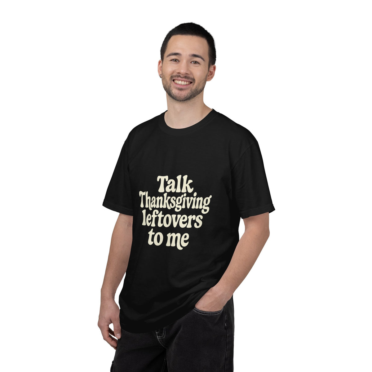 Thanksgiving Leftovers T-Shirt — "Talk Thanksgiving Leftovers to Me" Holiday Tee - Trending Now - October 2026