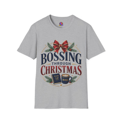 Christmas “Bossing Through Christmas” T‑Shirt — Funny Holiday Boss Gift