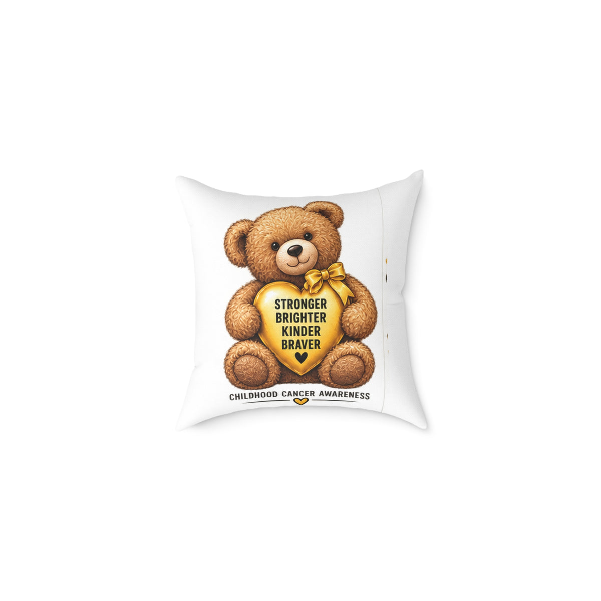 Childhood Cancer Awareness Teddy Bear Pillow — "Stronger Brighter Kinder Braver" Square Throw Pillow