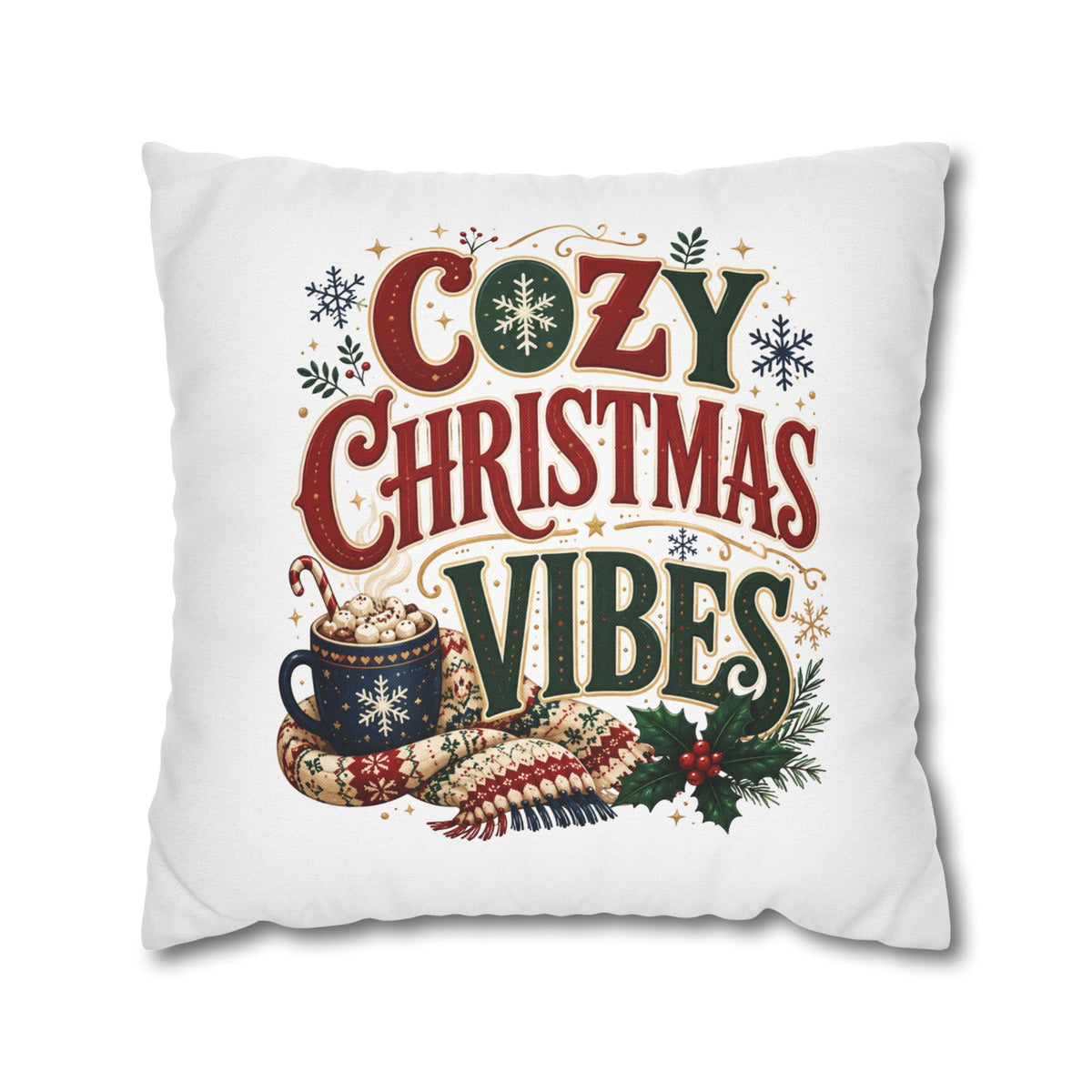 Christmas Pillowcase - "Cozy Christmas Vibes" Holiday Decorative Throw Pillowcase