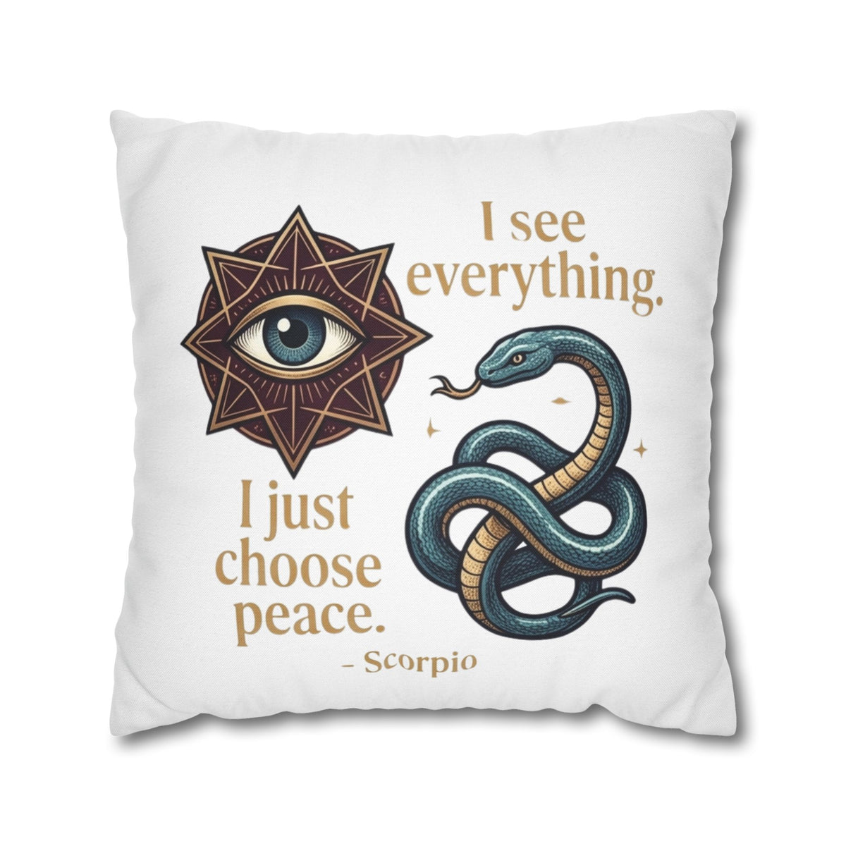 Scorpio Decorative Pillowcase — "I See Everything. I Just Choose Peace." Snake & All-Seeing Eye Accent Pillow