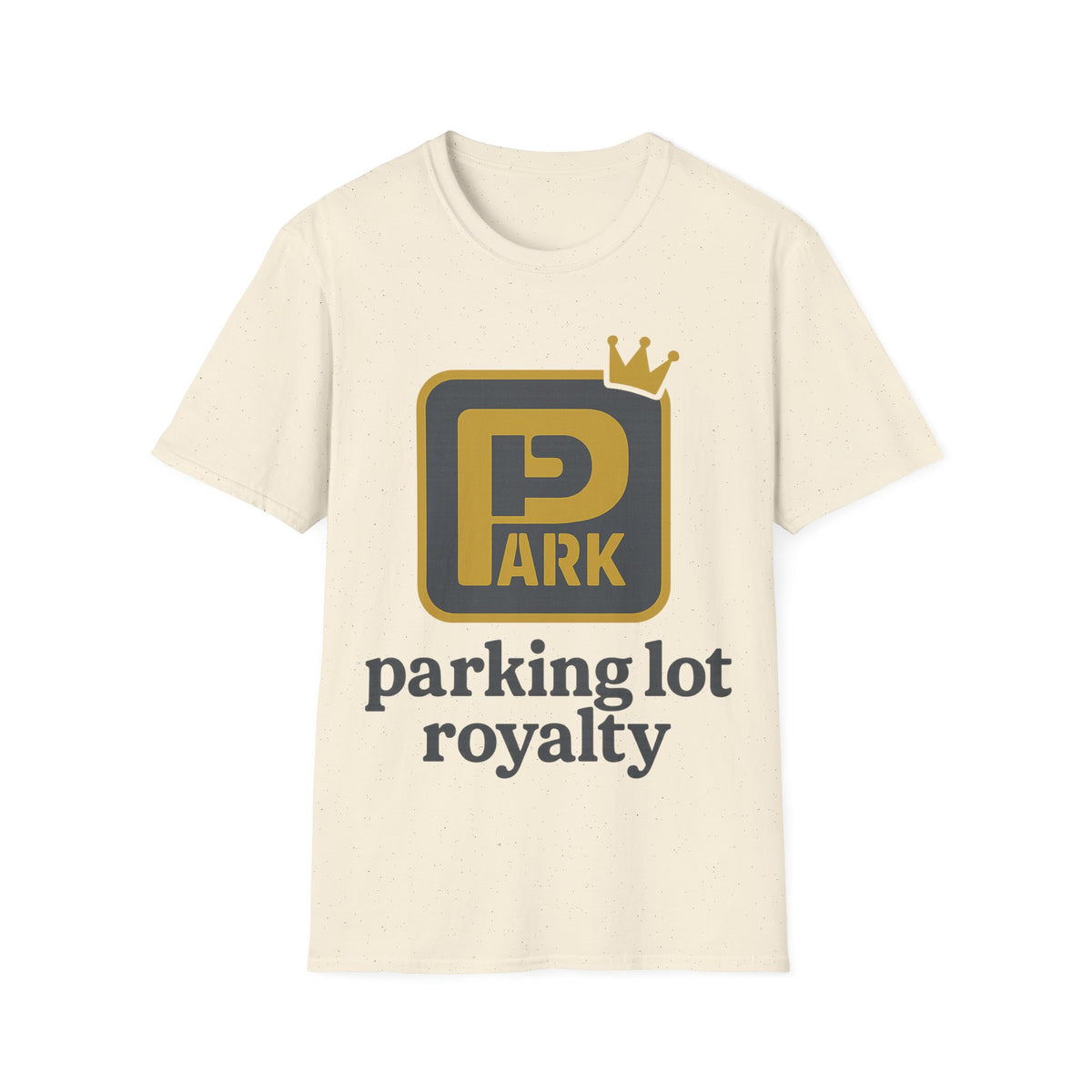 Parking Lot Royalty T-Shirt - Trending Now - August 2026