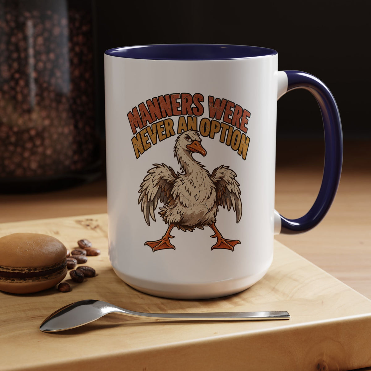 Manners Were Never An Option Funny And Witty  Coffee Mug